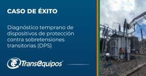 Diagnóstico temprano de dispositivos de protección contra sobretensiones transitorias (DPS)