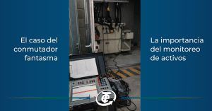 El caso del conmutador fantasma: La importancia del monitoreo de activos